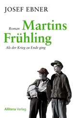 Martins Frühling - Josef Ebner - 9783869067162