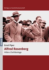 Alfred Rosenberg - Ernst Piper - 9783869067674