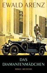 Das Diamantenmädchen - Ewald Arenz - 9783869131610