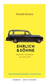 Ehrlich & Söhne - Ewald Arenz - 9783869133270