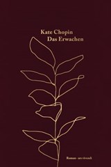 Das Erwachen - Kate Chopin - 9783869134604