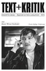 TEXT+KRITIK 103/2. Aufl. Neuf. - Rainer Werner Fassbinder - Heinz Ludwig Arnold - 9783869164380