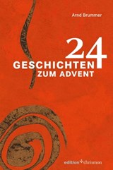 24 Geschichten zum Advent - Arnd Brummer - 9783869211466