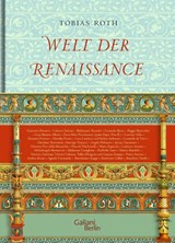 Welt der Renaissance - Tobias Roth - 9783869712055