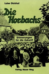 Die Horbachs - Luise Dickhut - 9783880215245