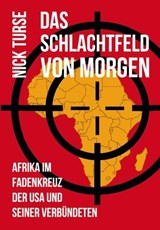 Das Schlachtfeld von Morgen - Nick Turse - 9783880215344