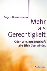 Mehr als Gerechtigkeit - Eugen Drewermann - 9783880953086