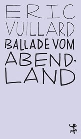 Ballade vom Abendland - Éric Vuillard - 9783882214093