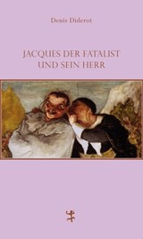 Jacques der Fatalist und sein Herr - Denis Diderot - 9783882219319