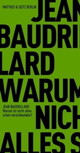 Warum ist nicht alles schon verschwunden? - Jean Baudrillard - 9783882219333