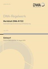 Merkblatt DWA-M 922 Bodenhydrologische Kartierung und Modellierung (Entwurf)