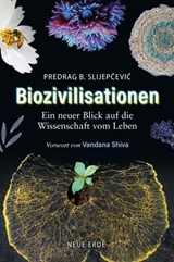 Biozivilisationen - Predrag B. Slijepcevic - 9783890602974