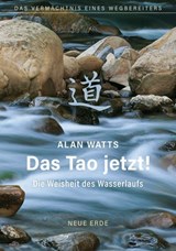 Das Tao Jetzt! - Alan Watts - 9783890602981
