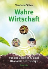 Wahre Wirtschaft - Vandana Shiva - 9783890603810
