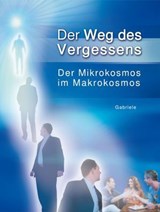 Der Weg des Vergessens - Gabriele - 9783892016755