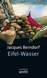 Eifel-Wasser - Jacques Berndorf - 9783894252618