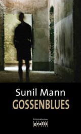 Gossenblues - Sunil Mann - 9783894257279