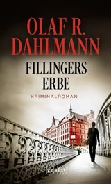 Fillingers Erbe - Olaf R. Dahlmann - 9783894257514