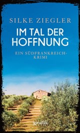 Im Tal der Hoffnung - Silke Ziegler - 9783894257538