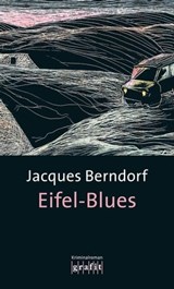 Eifel-Blues - Jacques Berndorf - 9783894258221