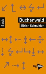 Buchenwald – Ein Konzentrationslager - Ulrich Schneider - 9783894389161