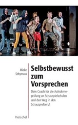 Selbstbewusst zum Vorsprechen - Mieke Schymura - 9783894878474