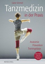 Tanzmedizin in der Praxis - Liane Simmel - 9783894878597