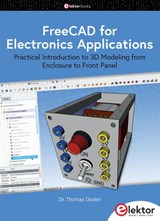 FreeCAD for Electronics Applications - DUDEN,  Thomas - 9783895765742
