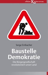 Baustelle Demokratie - Serge Embacher - 9783896844224