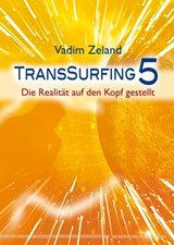 Transsurfing 5 - Vadim Zeland - 9783898458115