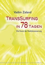 Transsurfing in 78 Tagen - Vadim Zeland - 9783898458542
