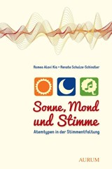Sonne, Mond und Stimme - Romeo Alavi Kia ; Renate Schulze-Schindler - 9783899013498
