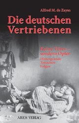 Die deutschen Vertriebenen - Alfred M de Zayas - 9783902732927