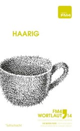 FM4 Wortlaut 14. Haarig - Horst Bayer ; Stefan Dorfstetter ; Julia Hager ; Wilhelm Hengl ; Paul Klambauer ; Kurt Kreibich ; Romana Ledl ; Lukas Lengersdorff ; Sabine Schönfellner ; Christoph Strolz ; David Wagner - 9783902844798