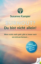 Burnout - Du bist nicht allein! - Susanne Kamper - 9783903183735