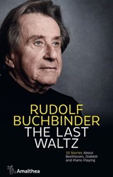 The Last Waltz - Rudolf Buchbinder ; Axel Brüggemann - 9783903217560