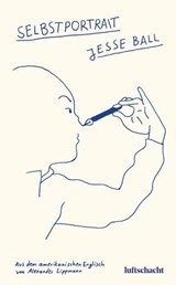 Selbstportrait - Jesse Ball - 9783903422612