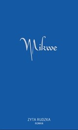Mikwe - Zyta Rudzka - 9783905951387