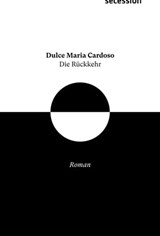 Die Rückkehr - Dulce Maria Cardoso - 9783905951646