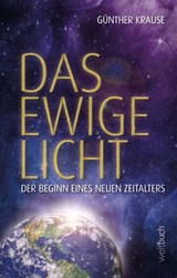 Das ewige Licht - Prof. Dr. Günther Krause ; Dirk Kohl - 9783906212623