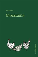 Moosgrün - Rut Plouda - 9783906907536