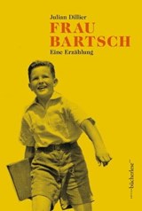Frau Bartsch - Julian Dillier - 9783906907543