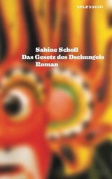 Das Gesetz des Dschungels - Sabine Scholl - 9783906910321