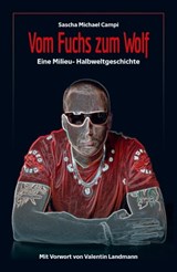 Vom Fuchs zum Wolf - Sascha Michael Campi - 9783907146804