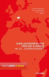 Eine Aussenpolitik für die Schweiz im 21. Jahrhundert -  - 9783907291597