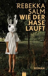 Wie der Hase läuft - Rebekka Salm - 9783907334409