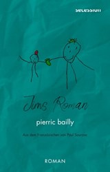 Jims Roman - Pierric Bailly - 9783907336168