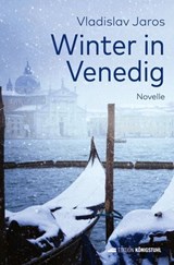 Winter in Venedig - Vladislav Jaros - 9783907339725