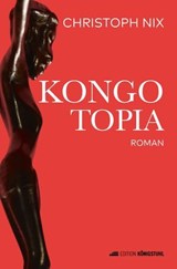 Kongotopia - Christoph Nix - 9783907339756
