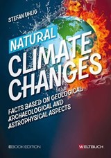 Natural climate changes - Stefan Uhlig ; Dirk Kohl - 9783907347669
